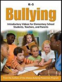 DVD Bullying K-5: Introductory Videos for Elementary School Students, Teachers and Parents Book