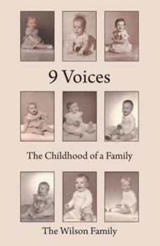 Hardcover 9 Voices: The Childhood of a Family Book