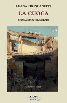 Paperback La Cuoca: Storia di un terremoto [Italian] [Large Print] Book
