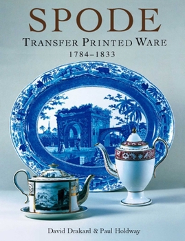 Hardcover Spode Transfer Printed Ware: 1784-1833 Book
