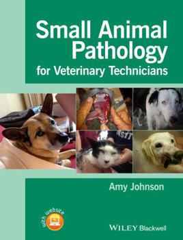 Paperback Small Animal Pathology for Veterinary Technicians Book