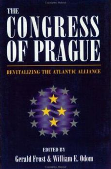 Paperback Congress of Prague: Revitalizing the Atlantic Alliance Book