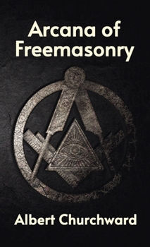 Hardcover Arcana of Freemasonry Hardcover Book