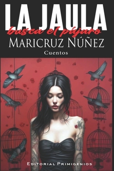 Paperback La jaula busca el pájaro [Spanish] Book