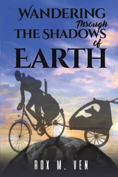 Paperback Wandering Through the Shadows of Earth Book