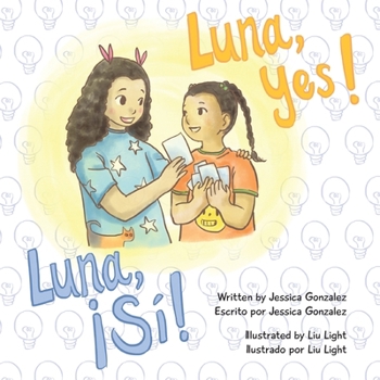 Paperback Luna, Yes!/!Luna, Si! Book