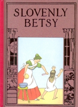 Hardcover Slovenly Betsy Book