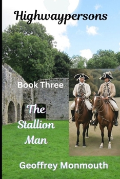 Paperback Highwaypersons Book III: The Stallion Man Book