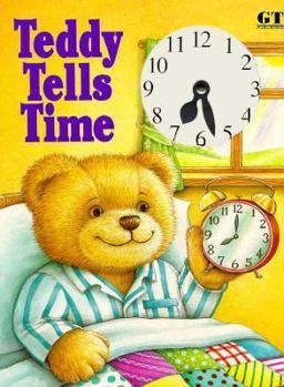Hardcover Teddy Tells Time Book