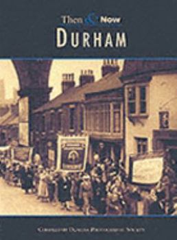 Paperback Durham Then & Now Book