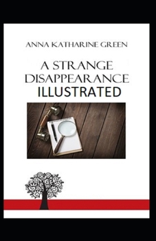 Paperback A Strange Disappearance Illustrated Book