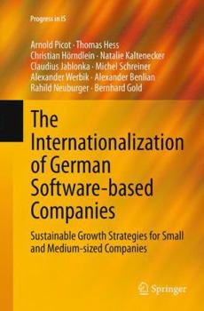 Paperback The Internationalization of German Software-Based Companies: Sustainable Growth Strategies for Small and Medium-Sized Companies Book