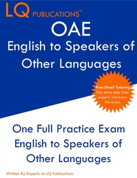 Paperback ORELA English to Speakers of Other Languages: One Full Practice Exam - Free Online Tutoring - Updated Exam Questions Book