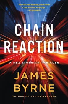 Hardcover Chain Reaction: A Dez Limerick Thriller Book