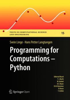 Paperback Programming for Computations: Python: A Gentle Introduction to Numerical Simulations with Python Book