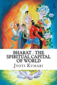 Paperback Bharat - The Spiritual Capital of World Book