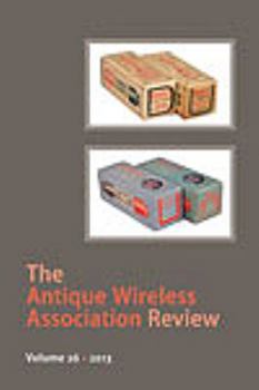 Paperback The Antique Wireless Association Review 2013 Book