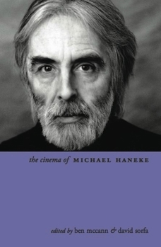 Hardcover The Cinema of Michael Haneke: Europe Utopia Book