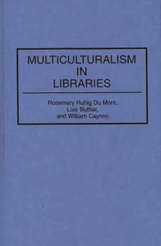 Hardcover Multiculturalism in Libraries Book