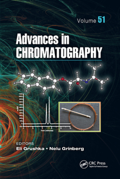 Paperback Advances in Chromatography, Volume 51 Book