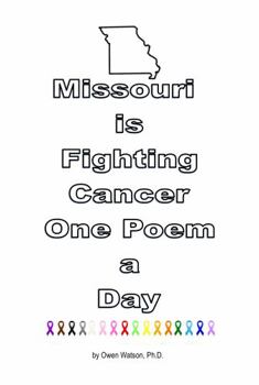 Paperback Missouri is Fighting Cancer One Poem a Day Book