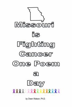 Paperback Missouri is Fighting Cancer One Poem a Day Book