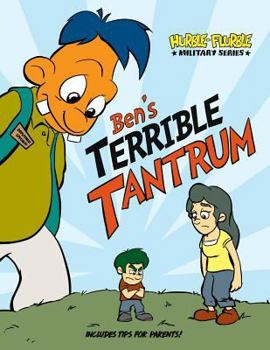 Paperback Military Hurble Flurble Ben's Terrible Tantrum Book