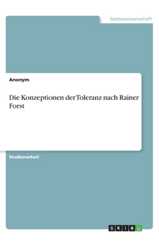 Paperback Die Konzeptionen der Toleranz nach Rainer Forst [German] Book