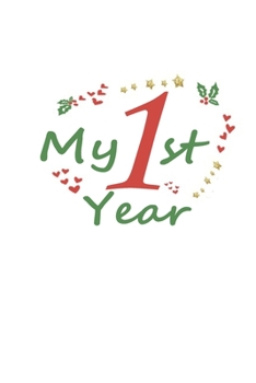 My 1st Year: First Year Memory Book, 29 pages, with monthly birthday and holidays pages, size: 6*9 inches, matte colorful cover wit