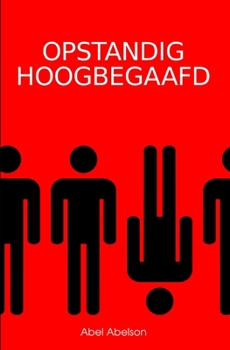 Paperback Opstandig hoogbegaafd [Dutch] Book