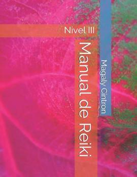 Paperback Manual de Reiki: Nivel III [Spanish] Book