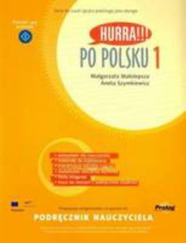 Paperback Hurra!!! Po Polsku: Teacher's Handbook v. 1 by Malolepsza, M., Szymkiewicz, A. (2008) Paperback [Polish] Book