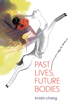 Paperback Past Lives, Future Bodies Book