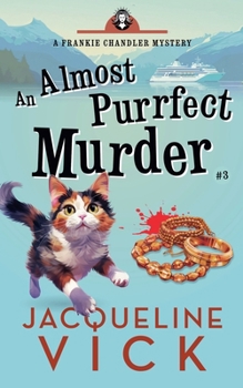 Paperback An Almost Purrfect Murder Book