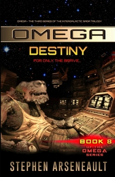 Destiny - Book #8 of the OMEGA