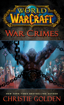 Mass Market Paperback World of Warcraft: War Crimes Book