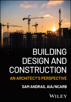 Paperback Building Design and Construction: An Architect's Perspective Book