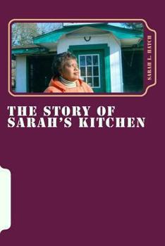 Paperback The Story Of Sarah's Kitchen Book