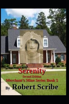 Paperback Serenity: Merchant's Mine Series Book 5 Book
