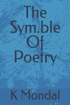 Paperback The Sym.ble Of Poetry Book