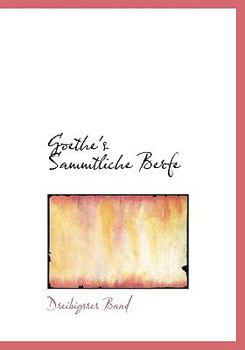 Goethe's Sammtliche Berfe