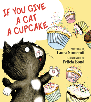 Hardcover If You Give a Cat a Cupcake Book