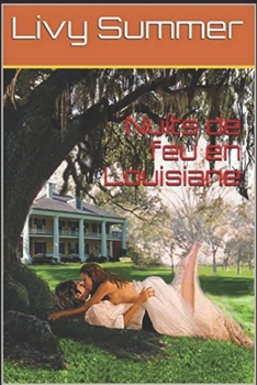 Paperback Nuits de feu en Louisiane [French] Book