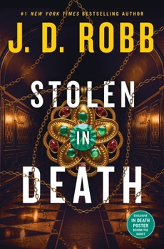 Stolen in Death (In Death, 62) - Book #62 of the In Death