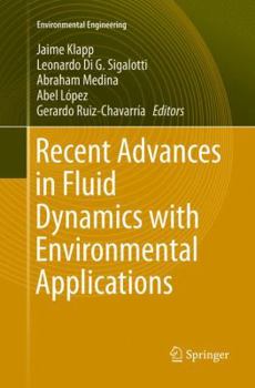 Paperback Recent Advances in Fluid Dynamics with Environmental Applications Book