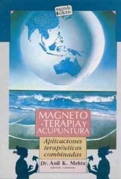 Paperback Magnetoterapia y Acupuntura (Spanish Edition) [Spanish] Book