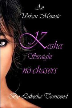Paperback KESHA STRAIGHT no-chasers Book
