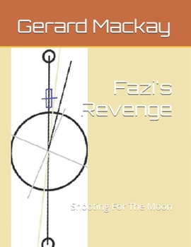Paperback Fazi's Revenge: Shooting For The Moon Book
