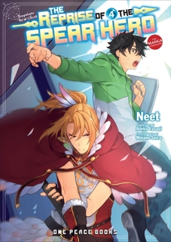 The Reprise of the Spear Hero Volume 04: The Manga Companion - Book #4 of the  