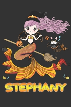 Stephany: Stephany Halloween Beautiful Mermaid Witch Want To Create An Emotional Moment For Stephany?, Show Stephany You Care With This Personal ... Very Own Planner Calendar Notebook Journal